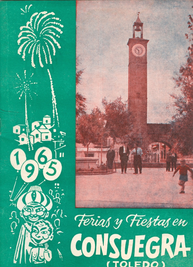 Fiestas patronales en honor al Santísimo Cristo de la Veracruz 1965 Consuegra